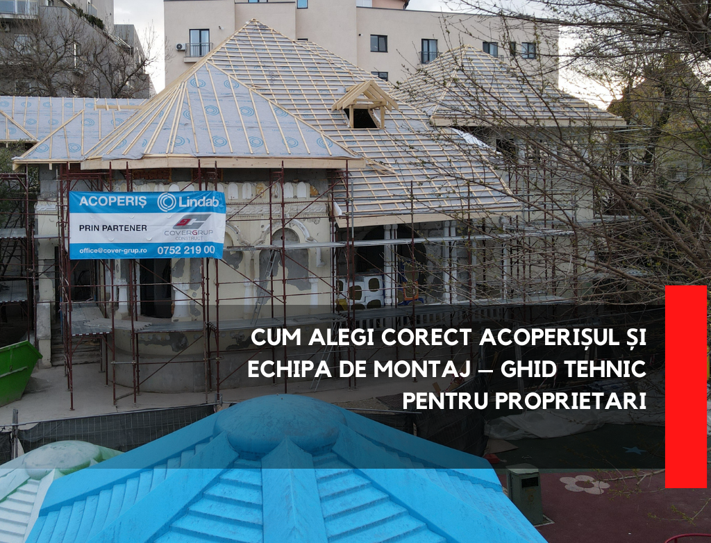 Cum alegi corect acoperișul și echipa de montaj